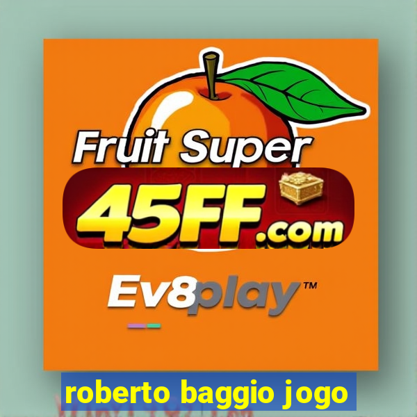 roberto baggio jogo